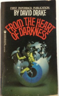 From the Heart of Darkness - David Drake, Karl Edward Wagner