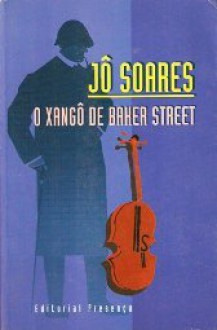 O xango de Baker Street : romance - Jô Soares