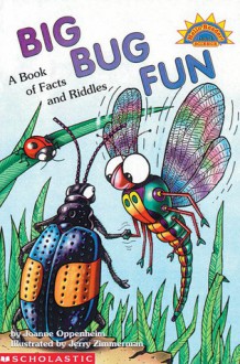 Big Bug Fun - Joanne F. Oppenheim, Jerry Zimmerman