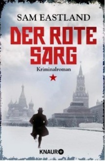 Der rote Sarg - Sam Eastland