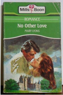 No Other Love - Mary Lyons