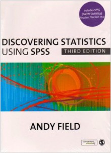 Field, Discovering Statistics Using SPSS, 3e 'and' SPSS CD Version 17.0 - Andy Field