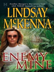 Enemy Mine (Morgan's Mercenaries) - Lindsay McKenna