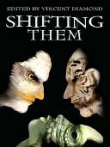 Shifting Them - BA Tortuga, Kiernan Kelly, Dianne Fox