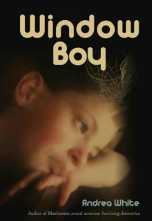 Window Boy - Andrea White