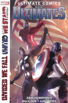 Ultimate Comics - The Ultimates - Divided We Fall United We Stand - Sam Humphries, Billy Tan, Luke Ross, Timothy Green II