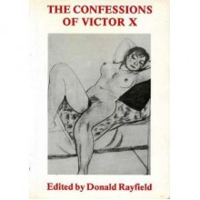 The Confessions of Victor X - Victor X