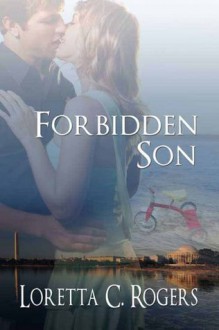 Forbidden Son - Loretta C. Rogers