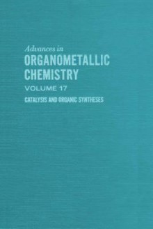 Advances in Organometallic Chemistry, Volume 16 - A.J. Gordon