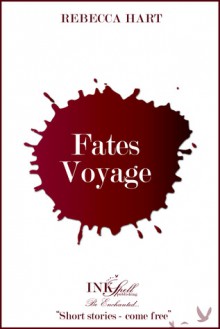 Fates Voyage - Rebecca Hart