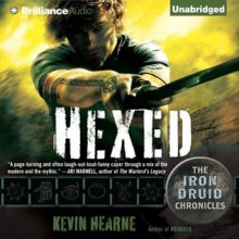 Hexed (Iron Druid Chronicles, #2) - Kevin Hearne, Luke Daniels