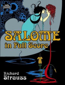 Salome in Full Score - Richard Strauss, Opera and Choral Scores