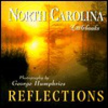 North Carolina Reflections - George Humphries