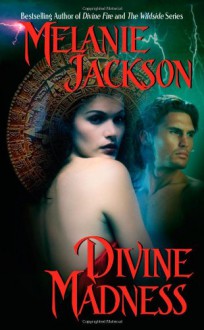 Divine Madness - Melanie Jackson