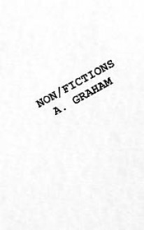 Non/Fictions - Arthur Graham