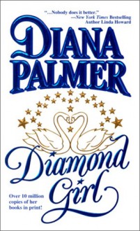 Diamond Girl - Diana Palmer