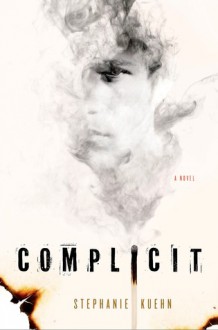 Complicit - Stephanie Kuehn