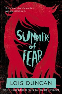 Summer of Fear - Lois Duncan