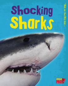 Shocking Sharks - Charlotte Guillain