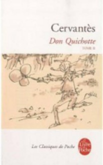 Don Quichotte Vol 2 - Miguel de Cervantes Saavedra