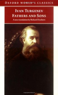 Fathers and Sons - Ivan Turgenev, Richard Freeborn