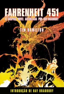 Fahrenheit 451: A Graphic Novel Autorizada por Ray Bradbury - Ray Bradbury, Tim Hamilton