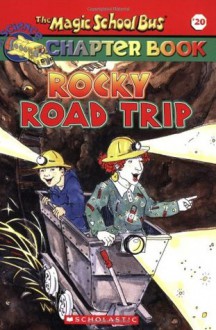 Rocky Road Trip - Judith Bauer Stamper, Hope Gangloff, Joanna Cole, Bruce Degen