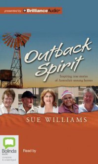 Outback Spirit - Sue Williams, Catherine Milte