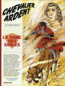 Chevalier Ardent : La Dame des sables - François Craenhals