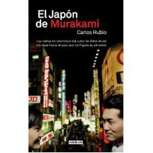 El Japón de Murakami - Carlos Rubio