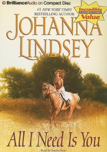 All I Need Is You - Johanna Lindsey, Sandra Burr