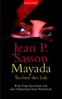 Mayada Tochter Des Irak - Jean Sasson