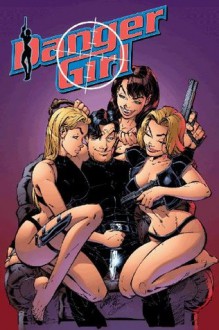 Danger Girl #3 - J. Scott Cambell, Andy Hartnell