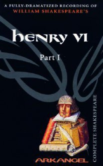 Henry VI, Part 1 - William Shakespeare