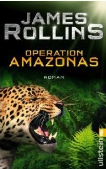 Operation Amazonas : Roman - James Rollins