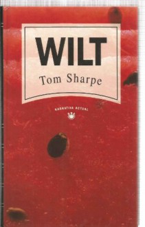 Wilt - Tom Sharpe, J.M. Álvarez Flórez