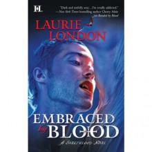 Embraced by Blood - Laurie London, Eve Bianco