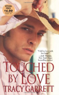 Touched By Love - Tracy Garrett