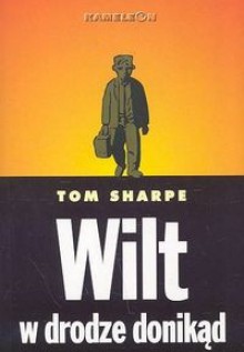 Wilt w drodze donikąd - Tom Sharpe