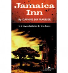 Jamaica Inn - Daphne du Maurier, Lisa Evans