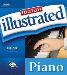 Maran Illustrated Piano - maranGraphics Development Group, MaranGraphis, Frank Horvat, Frank Horval