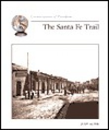 The Santa Fe Trail - Judy Alter