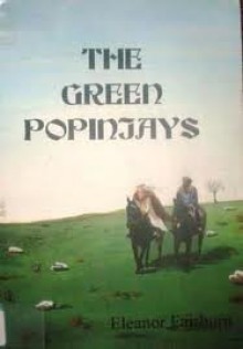 The Green Popinjays - Eleanor Fairburn