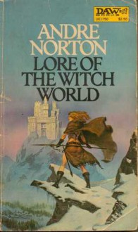 Lore of the Witch World - Andre Norton