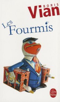 Les fourmis - Boris Vian