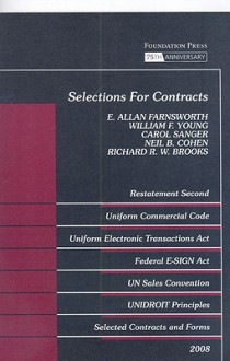 Selections For Contracts: Statutes, Restatement Second, Forms - William J. Young, William Franklin Young