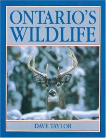 Ontario's Wildlife - J. David Taylor