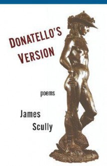 Donatello's Version - James Scully