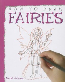 How to Draw Fairies - David Antram