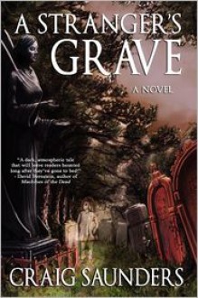 A Stranger's Grave - Craig Saunders